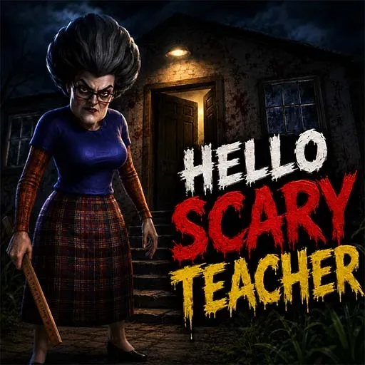 Hello Scary Teacher